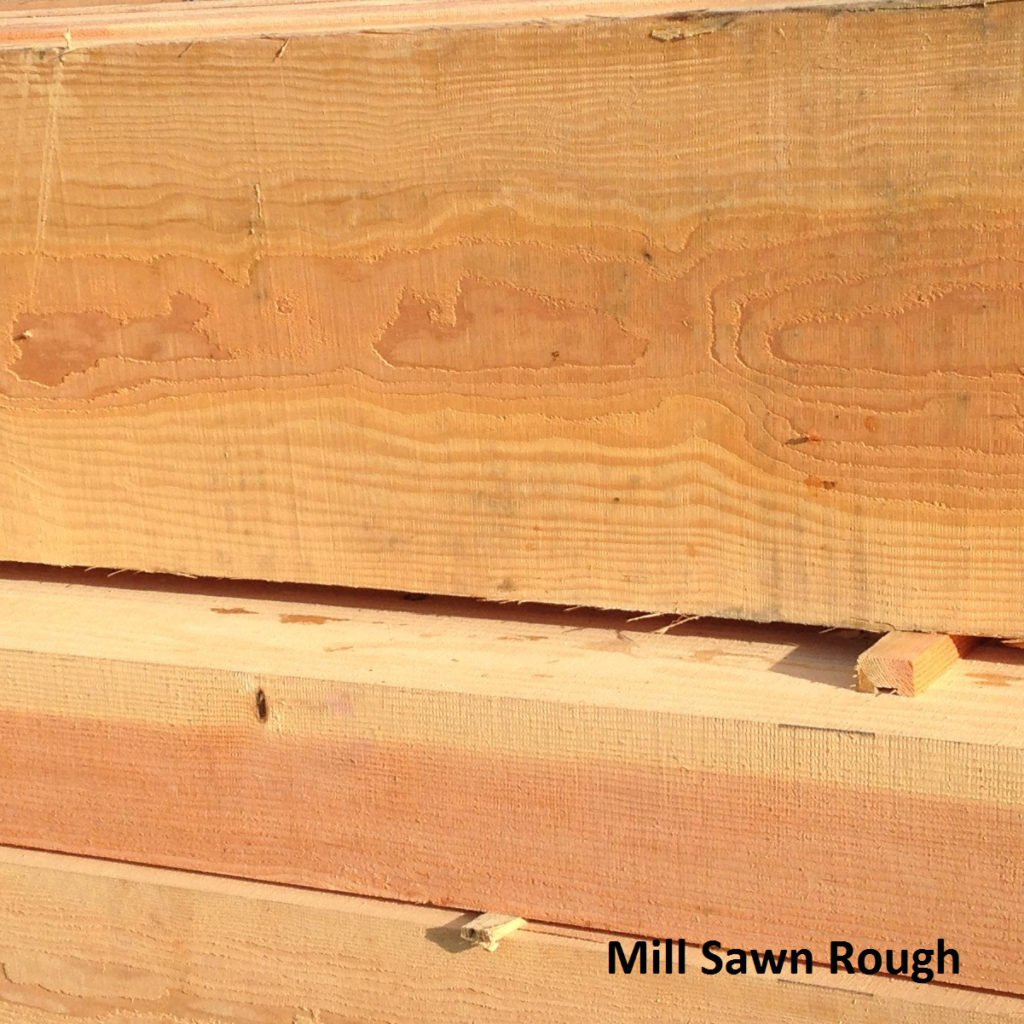 Mill Sawn Rough